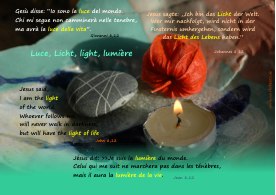 Ich bin das Licht-Io sono la luce-s