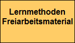 Lernmethoden
Freiarbeitsmaterial